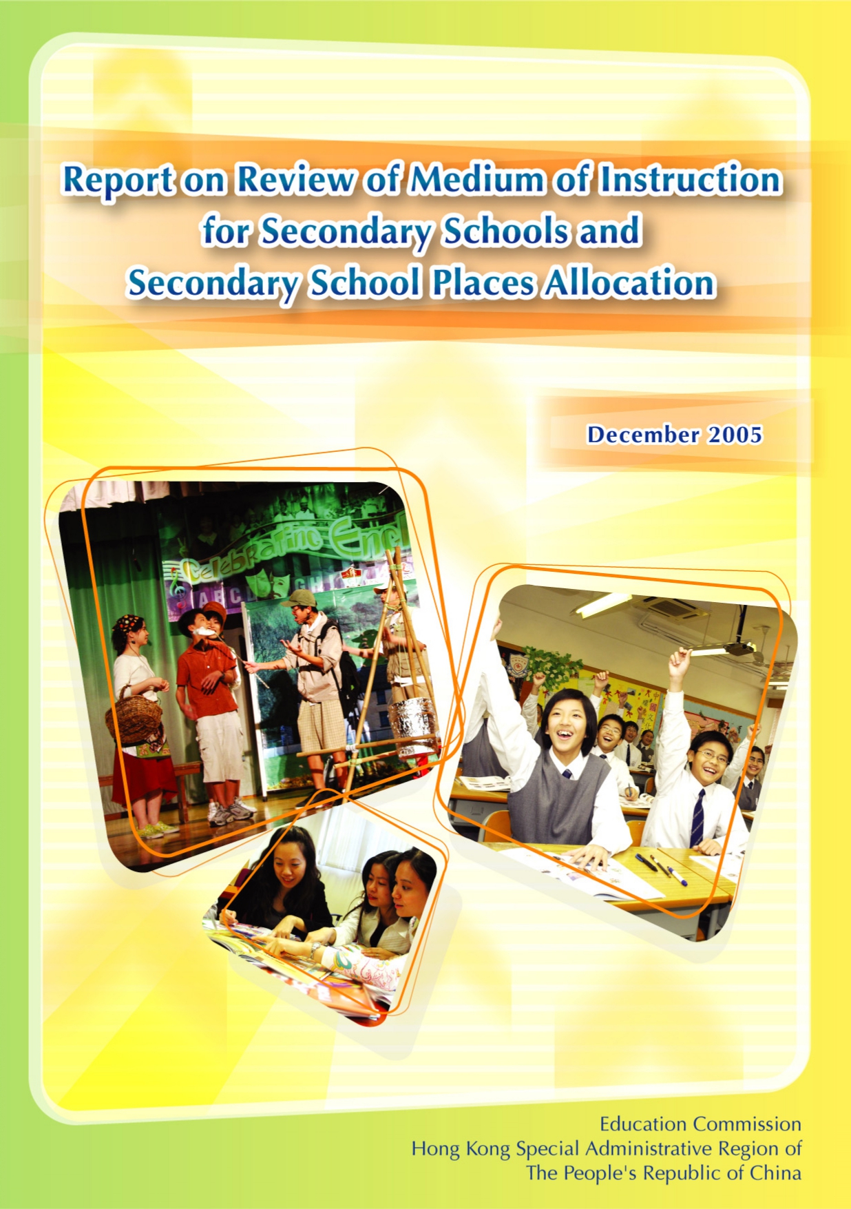 Report on Review of Medium of Instruction for Secondary Schools and Secondary School Places Allocation 