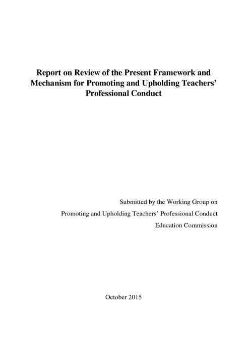 Report on Review of the Present Framework and Mechanism for Promoting and Upholding Teachers' Professional Conduct